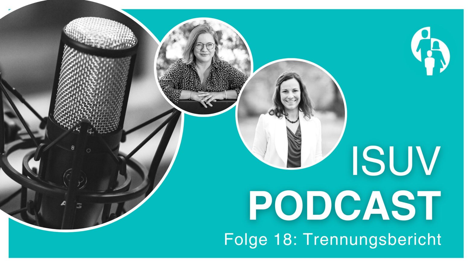 ISUV-Podcast Folge 18: Trennungsbericht. Mikrofon, Gesprächspartnerinnen. Beratung zu Familie, Trennung, Scheidung.