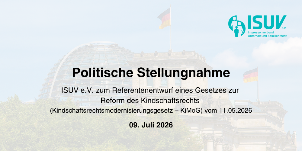 ISUV Stellungnahme zum Kindschaftsrechtsmodernisierungsgesetz (KiMoG) vor dem Reichstagsgebäude in Berlin.